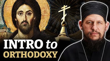 Introduction to Orthodox Christianity: A Practical Guide for Inquirers