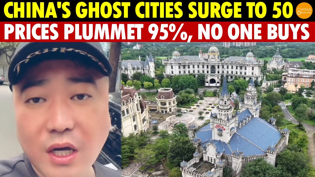 Shocking! China's Ghost Cities Surge to 50, Prices Plummet 95% from ￥12,000/㎡ to ￥600/㎡, No One Buys