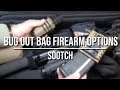Bug Out Bag Firearm Options