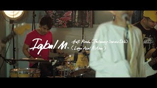 IQBAL M. - HATI RINDU(COVER) - LUNCAI EMAS x SIAKAP KELI  TV SESSION chords