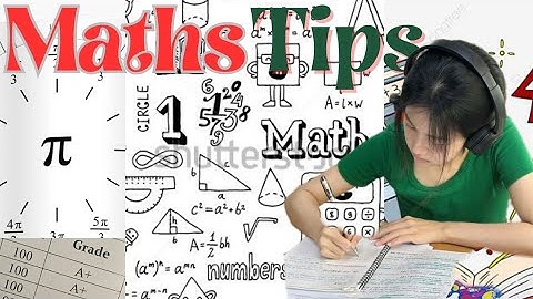 How to be good in MATHS when you HATE it ~ Maths tips