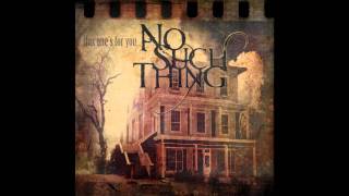 No Such Thing - Bury Me