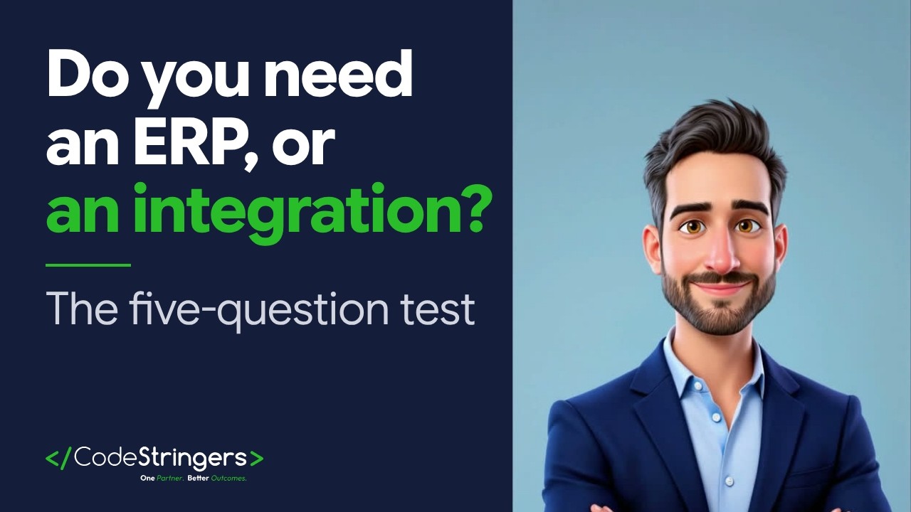 Title card: Do You Need an ERP, or an Integration? The Five-Question Test, with the presenter on screen