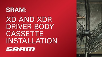 SRAM: XD and XDR Driver Body Cassette Installation