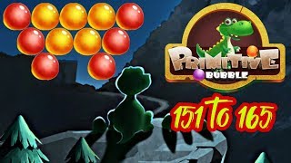 Primitive Bubble Gameplay Level 151 to 165 YaHruDv