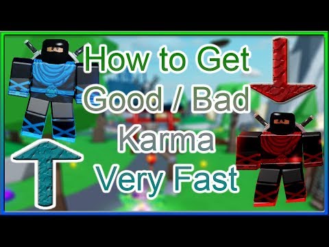 How To Get Lots Of Good Or Bad Dark Or Light Karma Fast In Ninja