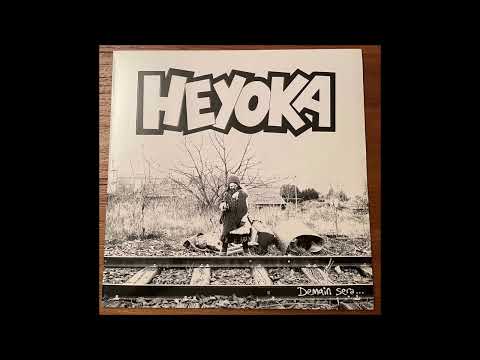 Heyoka (4) — HEYOKA "Demain sera..."