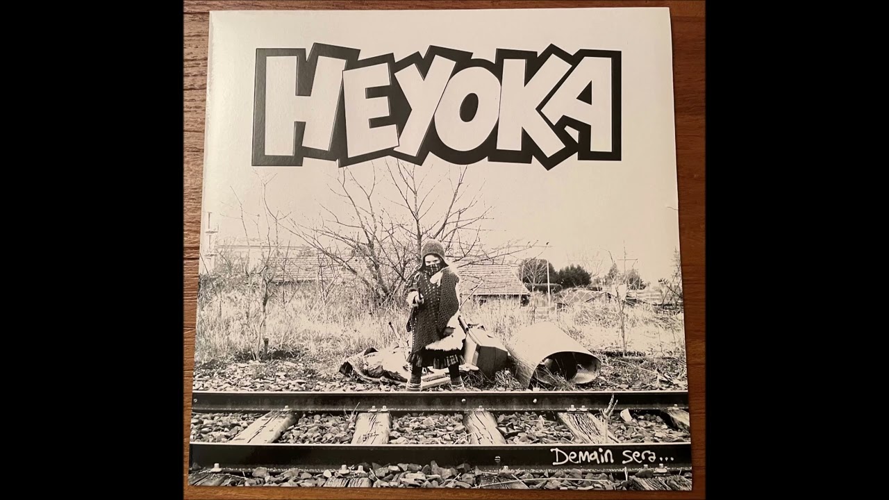 HEYOKA "Demain sera..."