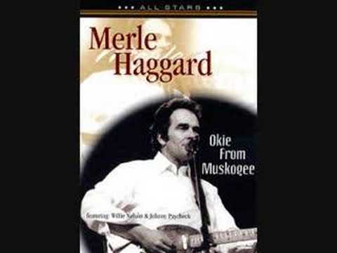 Okie From Muskogee - YouTube