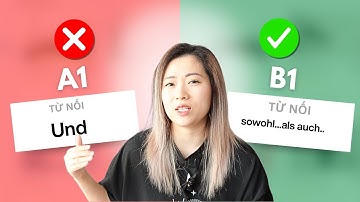 THÀNH LẬP CÂU VỚI TỪ NỐI TIẾNG ĐỨC A1-B1