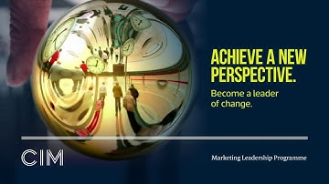 CIM Marketing Leadership Programme - Level 7 qualification