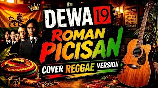 Roman Picisan - Dewa19‼️ Cover Reggae Version 