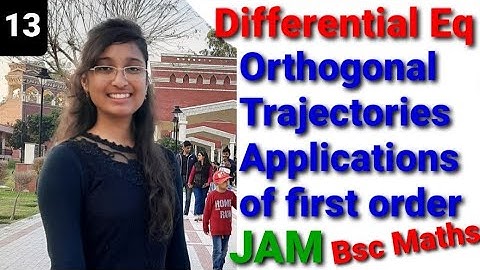 Orthogonal Trajectories. Application of first order Differential Equations. JAM.