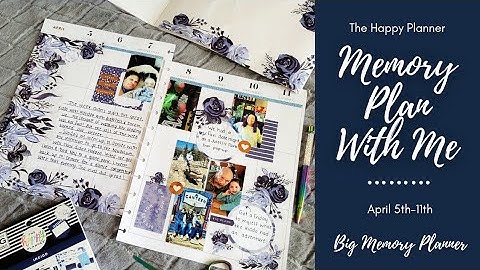 Memory Plan With Me | April 5th-11th | BIG Vertical Happy Planner | The Happy Planner | MAMBI