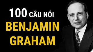 100 câu nói của “bậc thầy đầu tư” Benjamin Graham