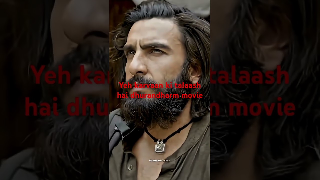 Yeh To Karvaan Ki Talaash Hai 🔥 | Dhurandhar Powerful Entry 