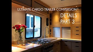 Ultimate Cargo Trailer Conversion  Details (Part 3)