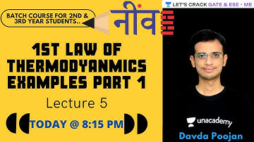 L05 | Thermodynamics | NEEV Batch Course For GATE/ESE Exam Preparation | Davda Poojan Sir