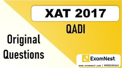 XAT 2017 Solutions | QADI | Previous Year Paper | Original Questions | MBA | XAT