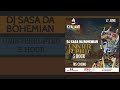 DJ SASA DA BOHEMIAN, LIVE - UNINTERRUPTED 5 HOURS
