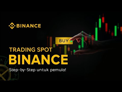 Cara Trading Spot di Binance 2025 untuk Pemula (Langkah demi Langkah!)