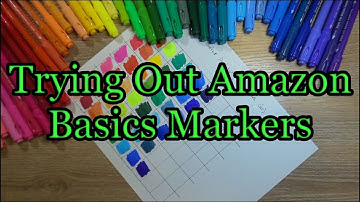 Amazon Basic Markers, Test and Swatch; Jun 21, 2023