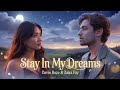Stay In My Dreams Davin Roze Zaira Fay Official Love Song Stay In My Dreams Davin Roze Zaira Fay Official Love Song