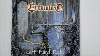 Entombed - When Life Has Ceased