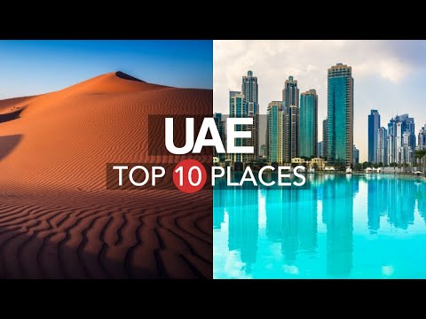 10 Amazing Places to Visit in United Arab Emirates – Travel Video