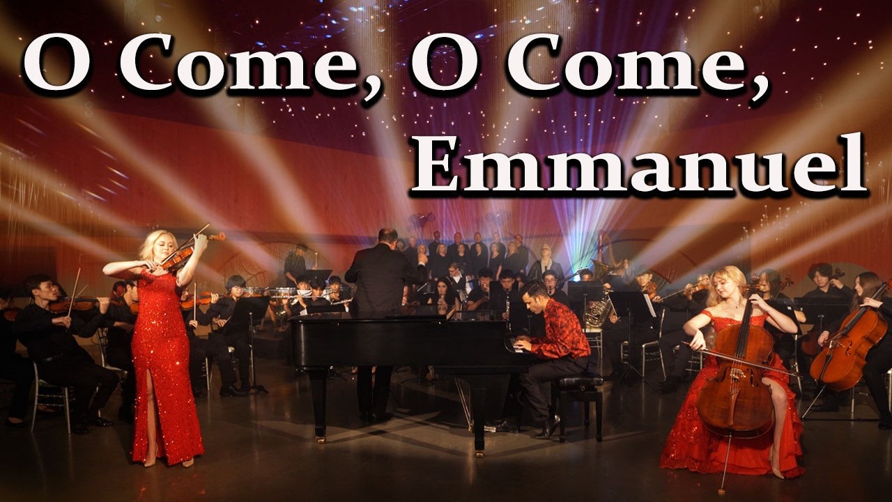 O Come, O Come, Emmanuel - Joslin - Christmas Symphony Orchestra