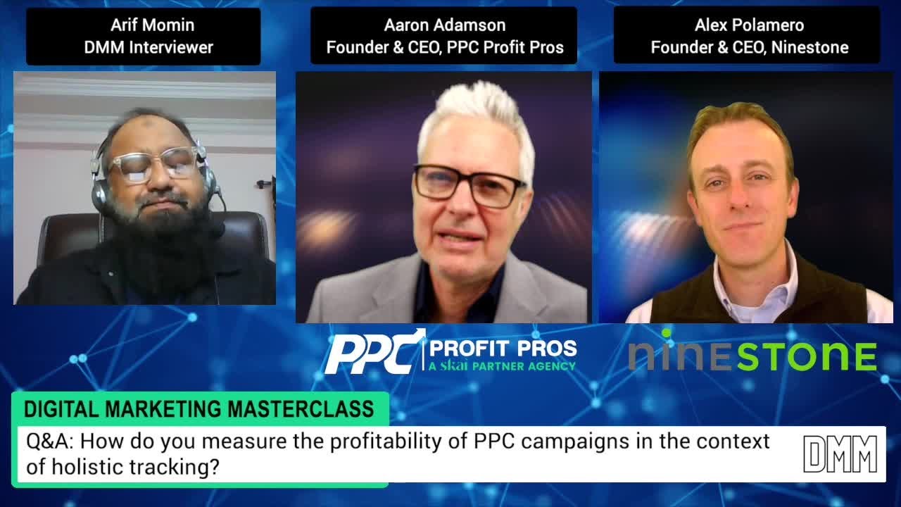 Q&A: How do you measure the profitability of PPC campaigns in the context of holistic tracking?
