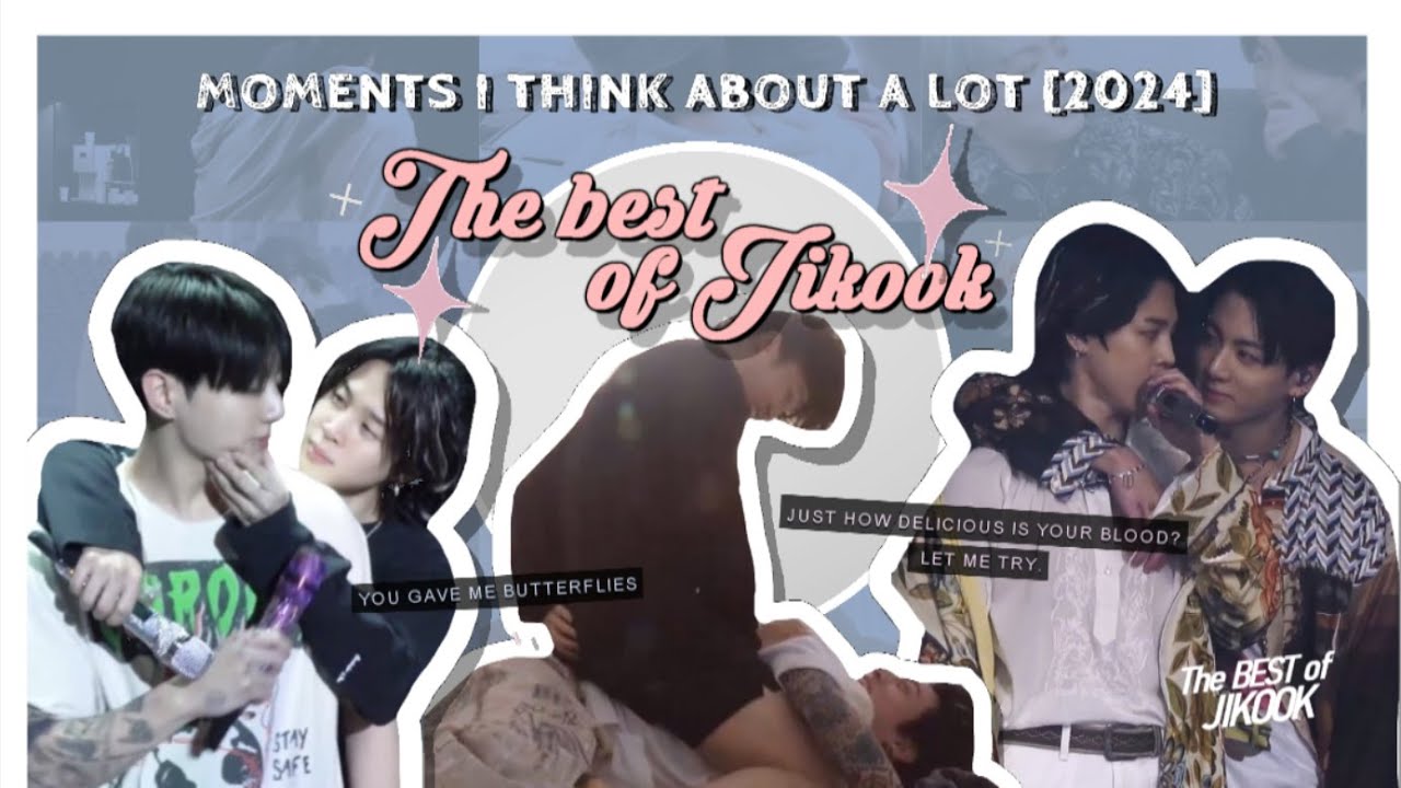 Best of #Jikook • Moments I think about a lot [2024]