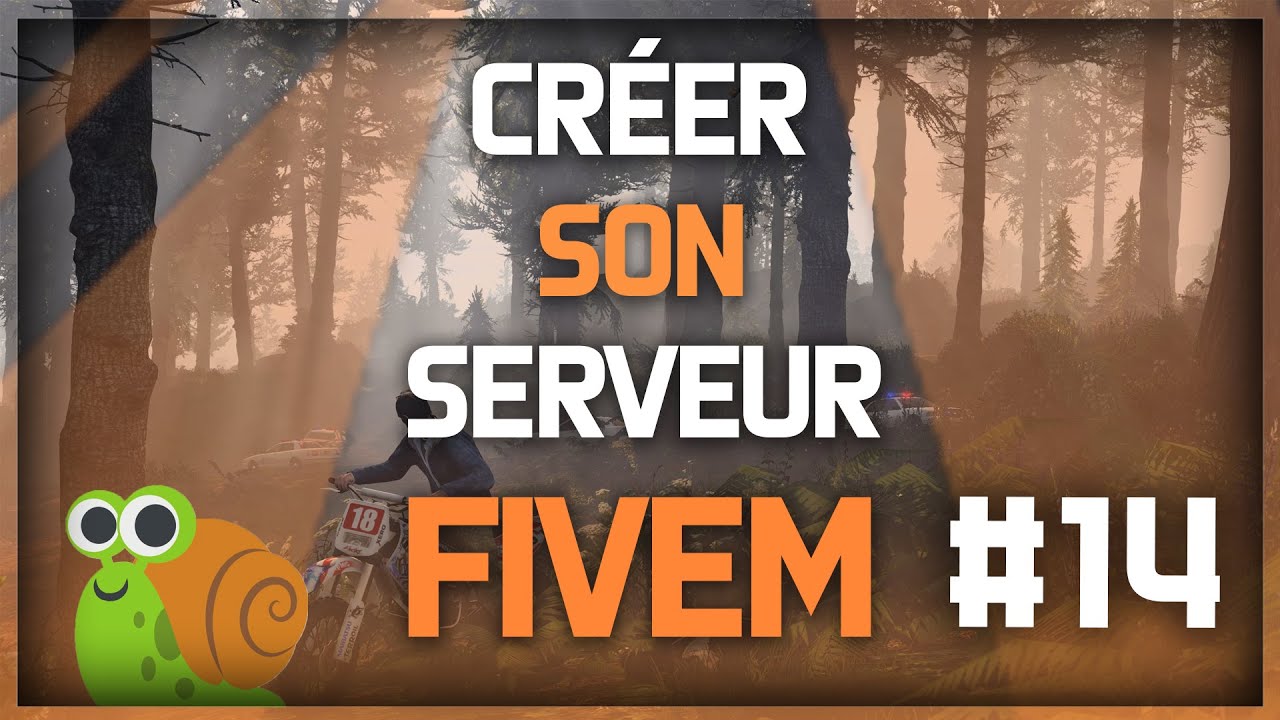 CRÉER SON SERVEUR GTA 5 RP SUR FIVEM 14 + ESX