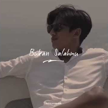 Harrisvriza 'Bukan Salah Mu'