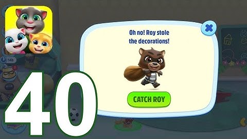 My Talking Tom Friends - Gameplay Walkthrough Part 40 - Roy Stole Decoration (iOS, Android)