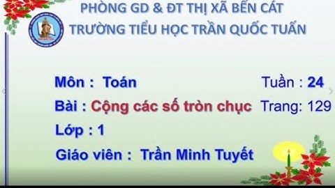 Toán Lớp 1 - Bài  :Cộng các số tròn chục trang 129 -Tuần 24