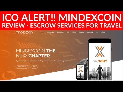Update ICO ALERT!! MINDEXCOIN REVIEW - ESCROW SERVICES ON TRAVEL \u0026 LENDING!!??