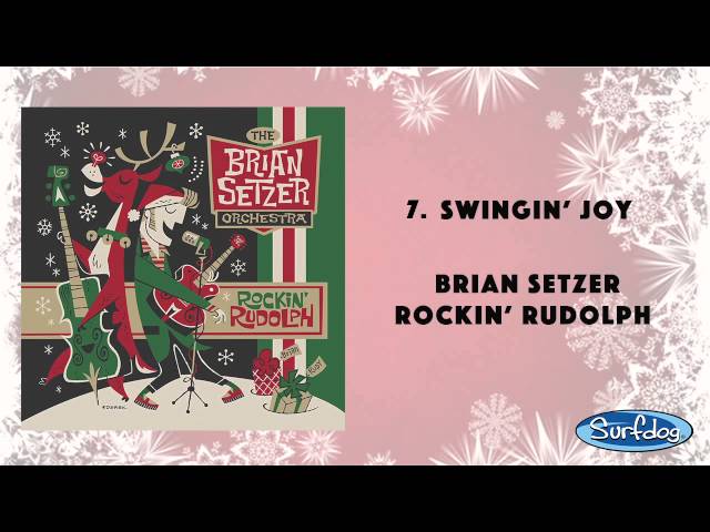 The Brian Setzer Orchestra - Swingin' Joy