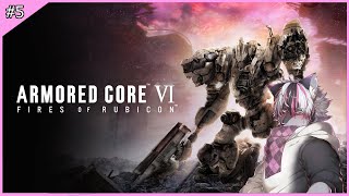 【ゲーム】ARMORED CORE VI FIRES OF RUBICON#5【大神レント / #Vtuber】#ケモV #ケモノVTuber #ARMOREDCOREVI