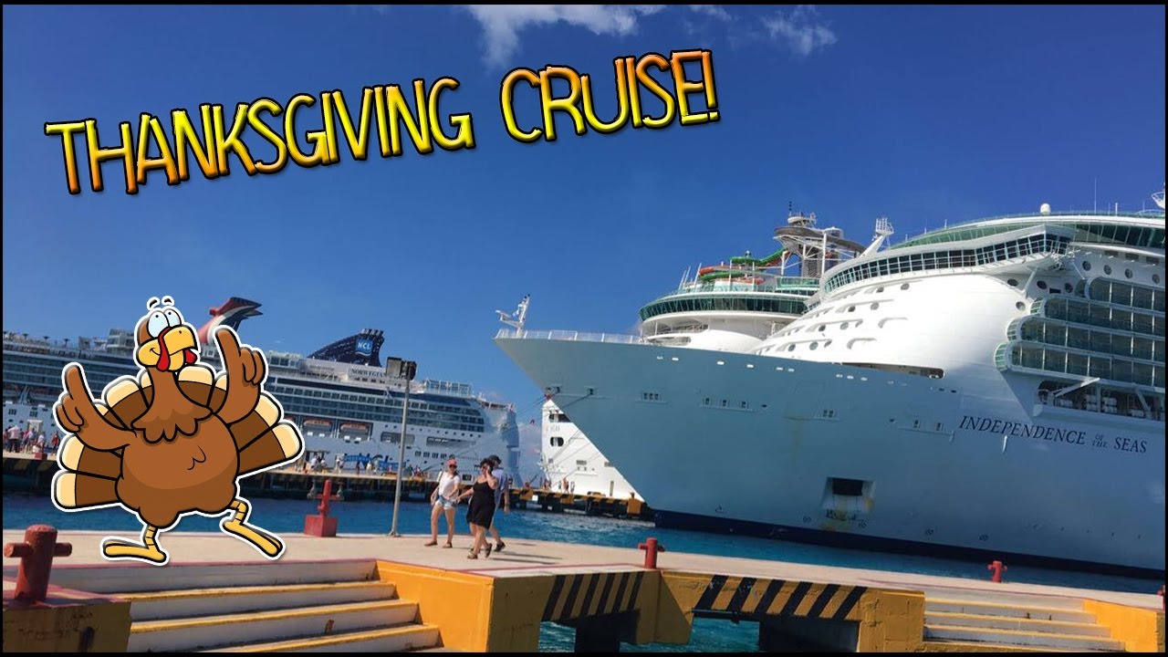 WE HAD THANKSGIVING ON A CRUISE SHIP!! YouTube