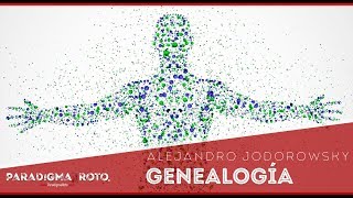 GENEALOGIA 🖼️📖👹 ► Alejandro Jodorowsky