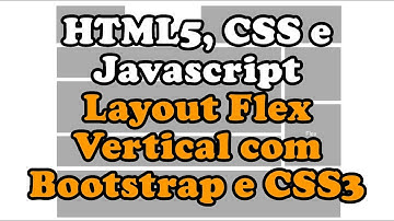 Bootstrap 4 - Layout flex vertical com Bootstrap e CSS3