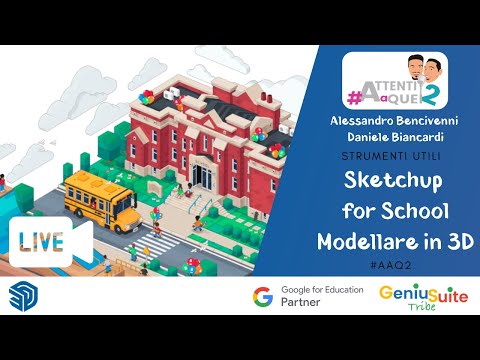 Sketchup giocare e modellare in 3D [Attenti a quei 2]