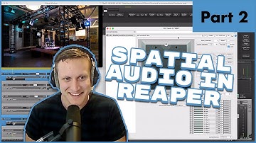 How to use ReaSurroundPan for Spatial Audio in REAPER (Part 2)