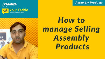 Retail Software: How to sell Assembly Products