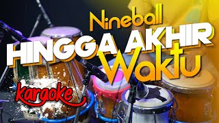 HINGGA AKHIR WAKTU KARAOKE VERSI KOPLO TERBARU || AUDIO HIGH QUALITY