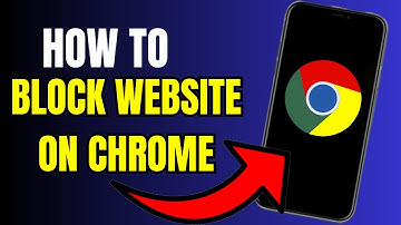 How to Block Websites on Android! Google Chrome + Any browser