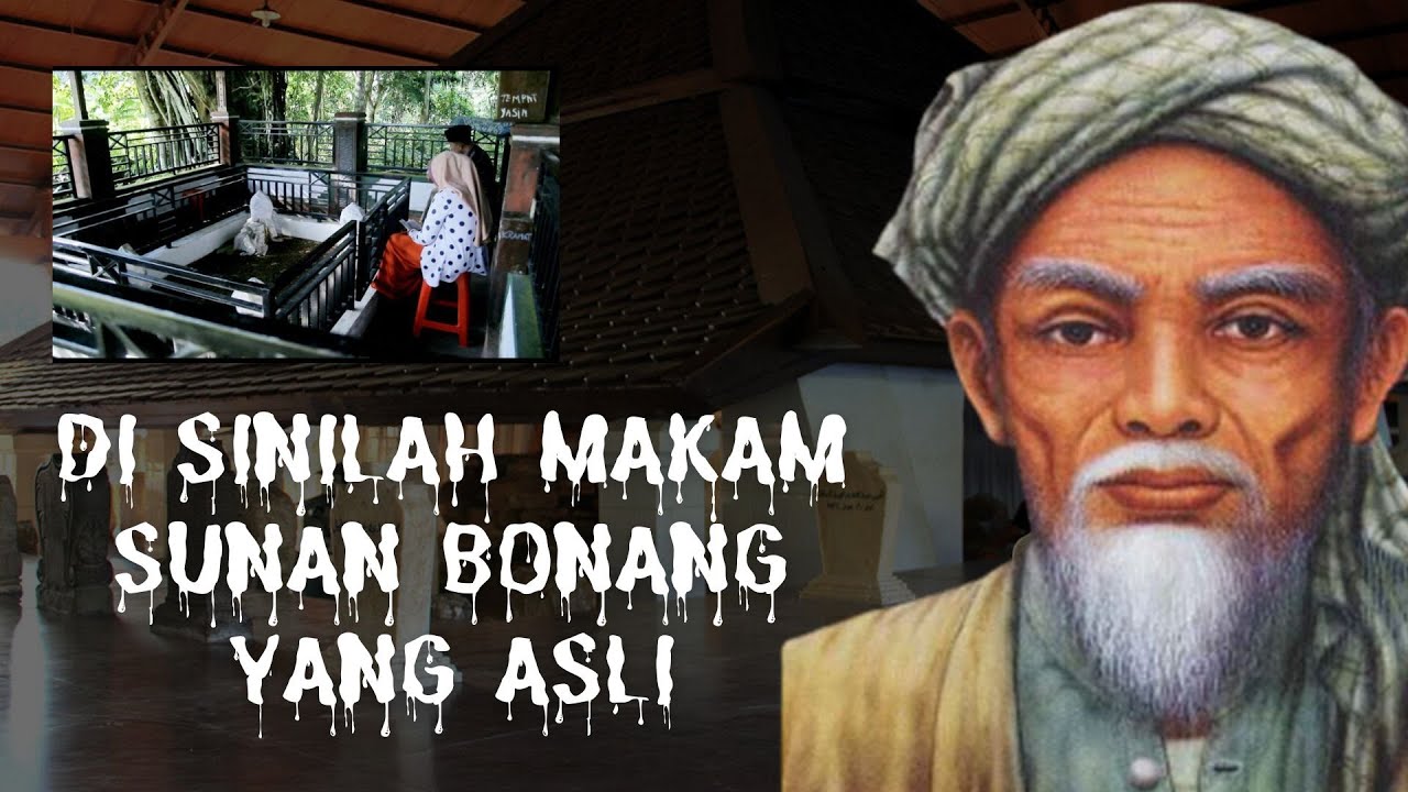 DI MANAKAH LOKASI MAKAM SUNAN BONANG YANG ASLI?