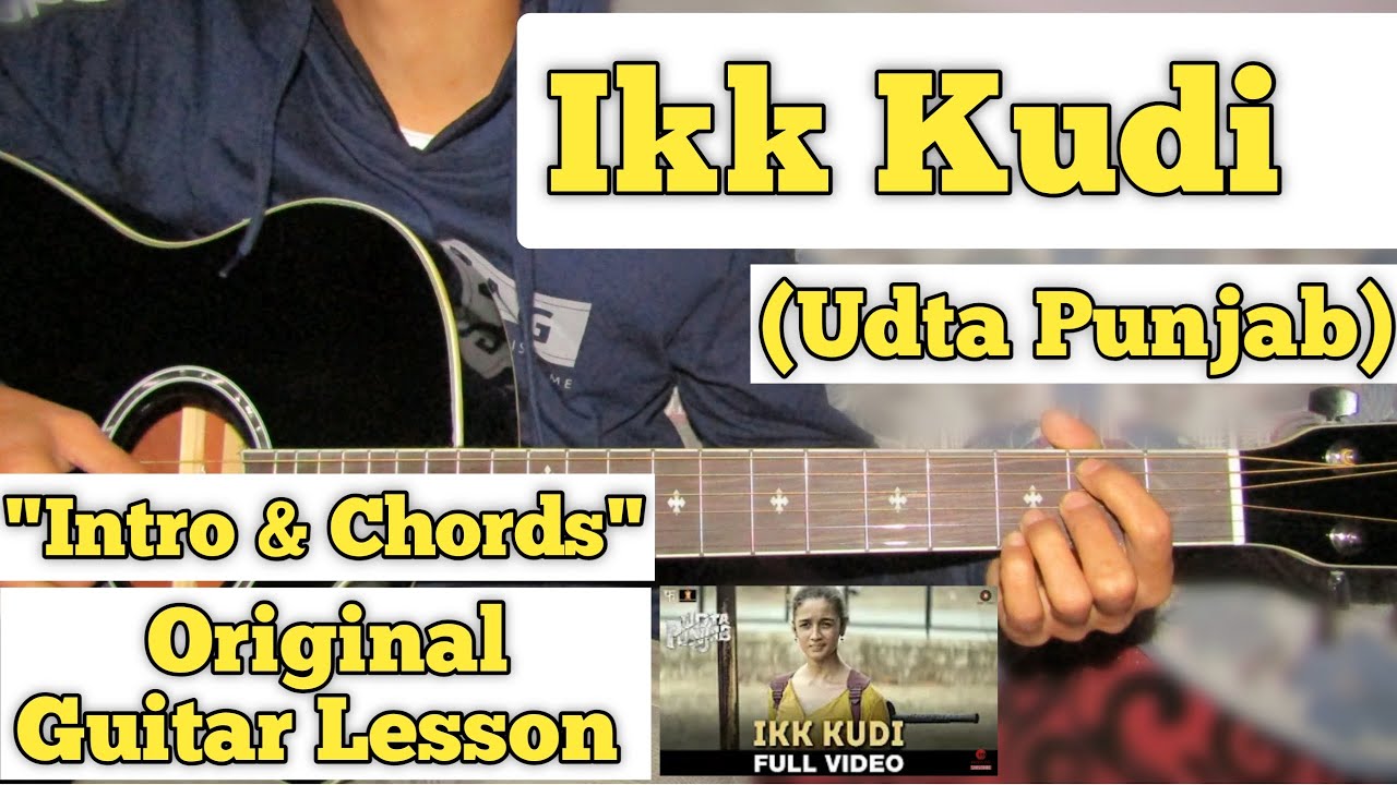 Ikk kudi guitar chords