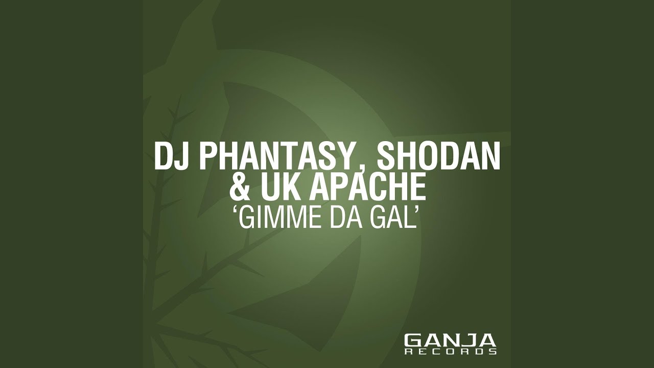 Gimme Da Gal
